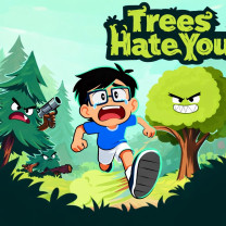 Trees Hate You img